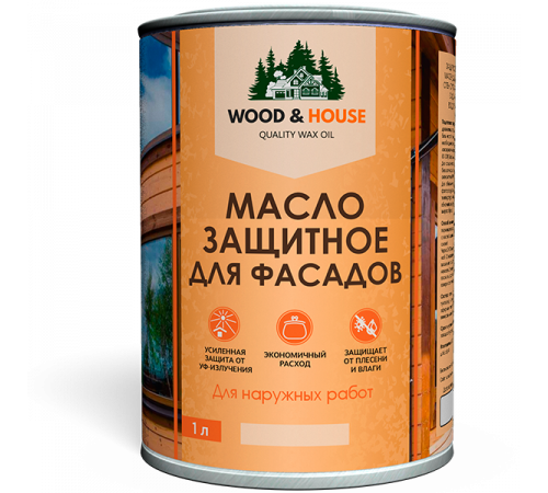 Купить МАСЛО ЗАЩИТНОЕ ДЛЯ ФАСАДОВ WOOD & HOUSE в Ульяновске, Ульяновская область