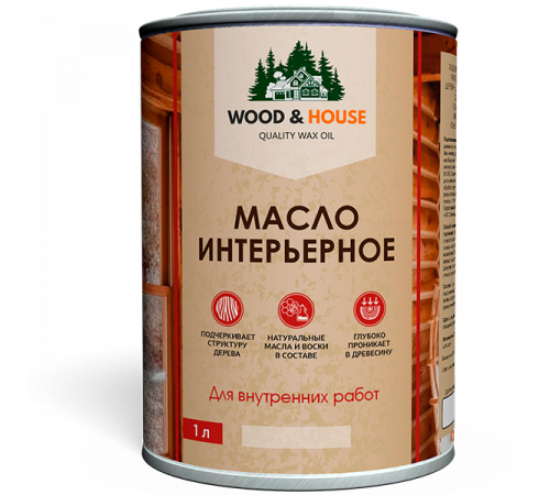 Заказать МАСЛО ИНТЕРЬЕРНОЕ WOOD & HOUSE в Ульяновске, Ульяновская область