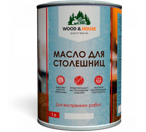 Заказать МАСЛО ДЛЯ СТОЛЕШНИЦ WOOD & HOUSE в Ульяновске, Ульяновская область